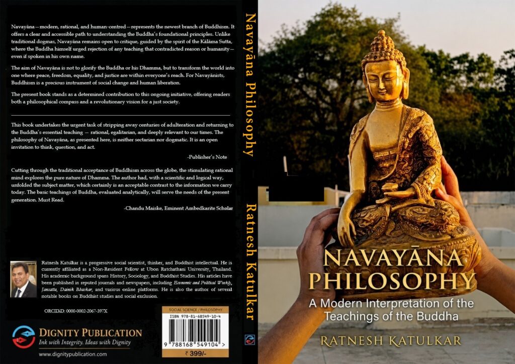 Navayāna Philosophy : A Modern Interpretation of the Teachings of the Buddha