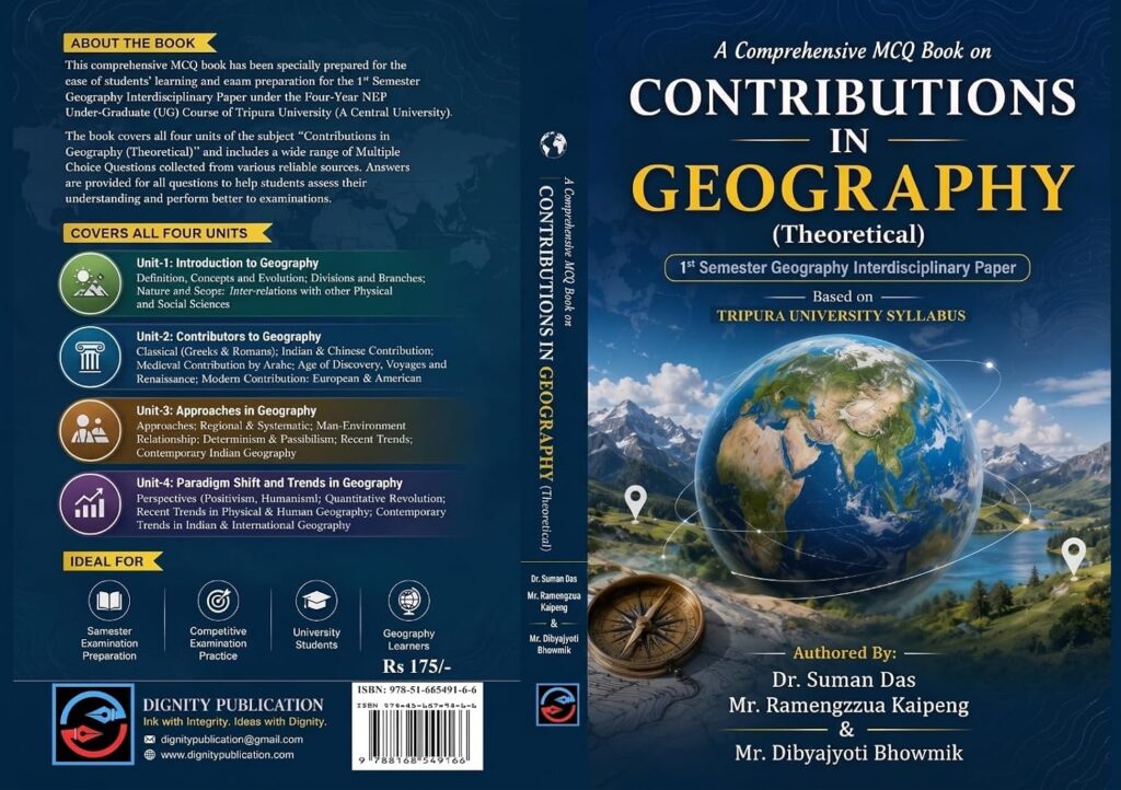 A Comprehensive MCQ Book on Contributions in Geography (Theoretical) (1st Semester Geography Interdisciplinary Paper Based on Tripura University Syllabus) – Paperback